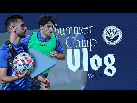 Summer Camp Vol.1 | მზადება პირველი ამხანაგურისთვის და განსაკუთრებული სტუმარი